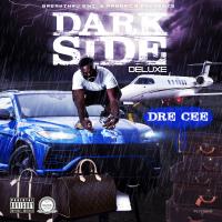 Artwork for Dark Side (Deluxe Version) by Dre Cee