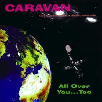 Artwork for All Over You...Too by Caravan
