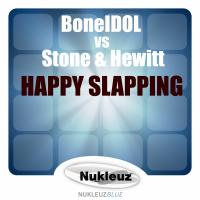 Artwork for Happy Slapping by BoneIDOL