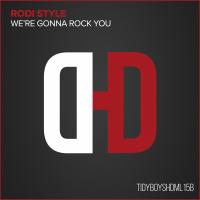 Artwork for We're Gonna Rock You by Rodi Style