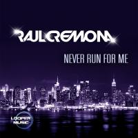 Artwork for Never Run For Me by Raul Cremona