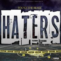 Artwork for Haters (feat. S Mo, So Vicious & Ariana Harris) by Footz The Beast