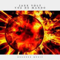 Artwork for Voz De Mando by Jaxx Volt