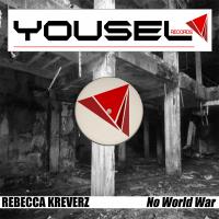 Artwork for No World War by Rebecca Kreverz