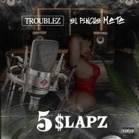 Artwork for 5 Slapz by Troublez