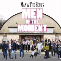 Artwork for Men Of The Moment by Man & The Echo