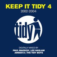 Artwork for Keep It Tidy 4: 2002 - 2004 by Paul Maddox