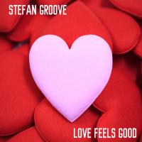 Artwork for love feels good by Stefan Groove