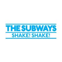 Artwork for Shake! Shake! by The Subways