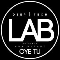 Artwork for Oye Tu by Adn Mutant