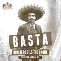 Artwork for Basta (feat. L5 the Crone) by Don Aero