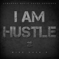 Artwork for IAMHUSTLE by Mike-Dash-E