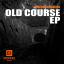 Artwork for Old Course (Original Mix)