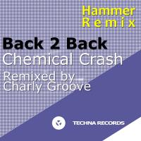 Artwork for Back 2 Back by Chemical Crash