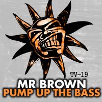 Artwork for Pump Up The Bass by Mr. Brown