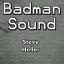 Artwork for Badman Sound (Original Mix)