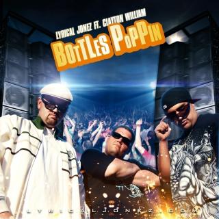 Artwork for Bottles Poppin (feat. Clayton William)