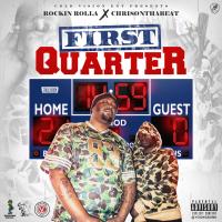 Artwork for First Quarter by Rockin Rolla