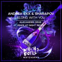 Artwork for Along With You (Alexander Orue Miami At Night Remix) by Andrey Exx