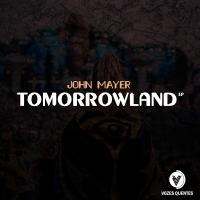 Artwork for Tomorrowland by John Mayer