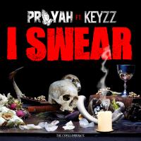 Artwork for I Swear (feat. Keyzz) by PRAYAH