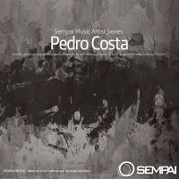 Artwork for Sempai Music Artist Series Pedro Costa by Various Artists