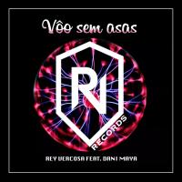 Artwork for Voo Sem Asas (feat. Dani Maya) by Rey Vercosa