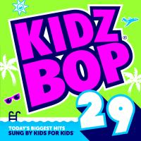 Artwork for Kidz Bop 29 by KIDZ BOP Kids