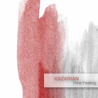 Artwork for Time Feeling by Kazarian