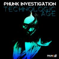 Artwork for Technologic Age by Phunk Investigation