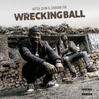 Artwork for Wrecking Ball by Hitta Slim