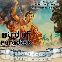 Artwork for Bird of Paradise by Twentieth Century-Fox Studio Orchestra