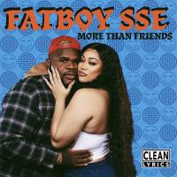 Artwork for More than Friends by FatBoy SSE
