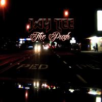 Artwork for The Push by Jay Tee