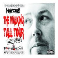 Artwork for The Walking Tall Tour by Haystak