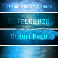 Artwork for Album Only by Betelgeuze