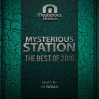 Artwork for Mysterious Station. The Best Of 2016 (Mixed By Dr Riddle) by Dr. Riddle