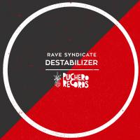 Artwork for Destabilizer by Rave Syndicate