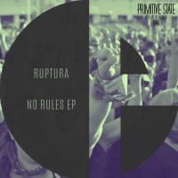 Artwork for No Rules by Ruptura