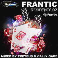 Artwork for Frantic Residents 07: Mixed by Proteus & Cally Gage by Various Artists