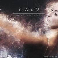 Artwork for Something Make You Move by Pharien