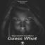 Artwork for Guess What