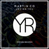 Artwork for Loving You by Martin Co