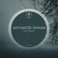 Artwork for Five Years by Advanced Human