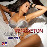 Artwork for Reggaeton Cubano 2013, Vol. 1 by Various