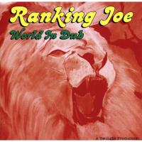 Artwork for World In Dub by Ranking Joe