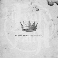 Artwork for Imperial by In Fear and Faith