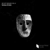 Artwork for We Got Remixed, Vol. 6 by Various Artists