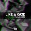 Artwork for Like A God (feat. Dubee)