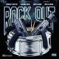 Artwork for Rock Out (feat. Teeezy Day1k, Gudda Mac & Dw Flame) by Big $ Mike